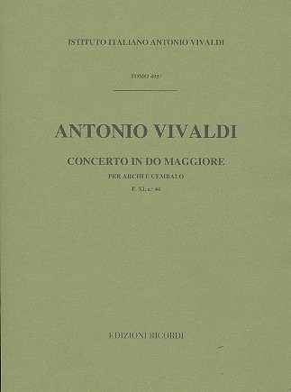 Concerto do maggiore F.XI,44 per archi e cembalo, partitura Malipiero, G., ed