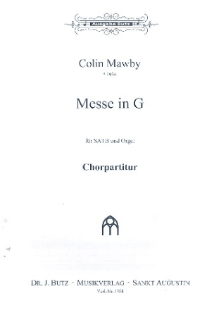 Messe G-Dur fr gem Chor und Orgel Chorpartitur