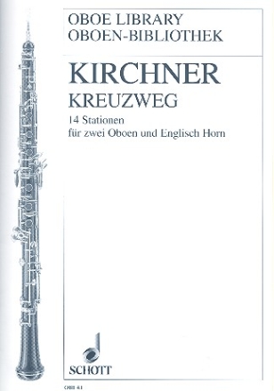 Kreuzweg 14 Stationen fr 2 Oboen und Englischhorn Partitur und Stimmen