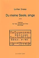 Du, meine Seele, singe fr gem Chor und Orgel,  Partitur