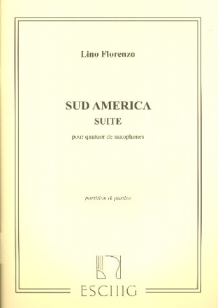 Sud America Suite pour 4 saxophones (SATB) partition et parties