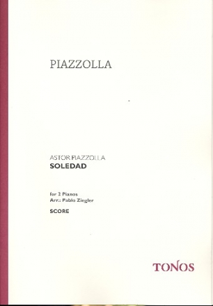 Soledad for 2 pianos 4 hands score and parts Ziegler, Pablo, arr.