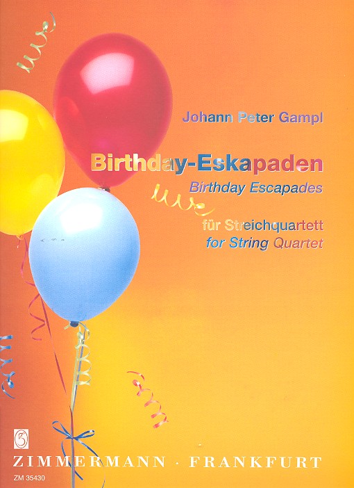 Birthday-Eskapaden fr Streichquartett Partitur und Stimmen