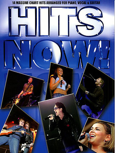 Hits now: 14 massive Chart Hits Songbook piano/vocal/guitar