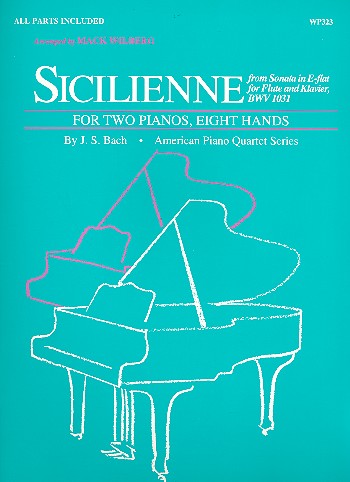 Sicilienne aus BWV1031: fr 2 Klaviere 8 Hnde Wilberg, Mack, Arr.