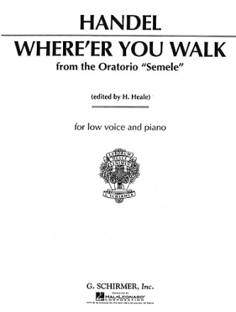 Where'er You walk from Semele for low voice and piano