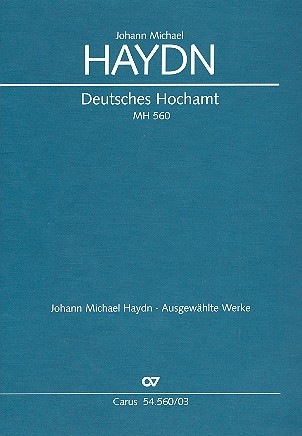 Deutsches Hochamt MH560 fr Soli, gem Chor, Blser und Orgel ad lib. Orgelauszug