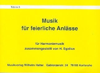 Musik fr feierliche Anlsse: fr Blasorchester Tuba in B