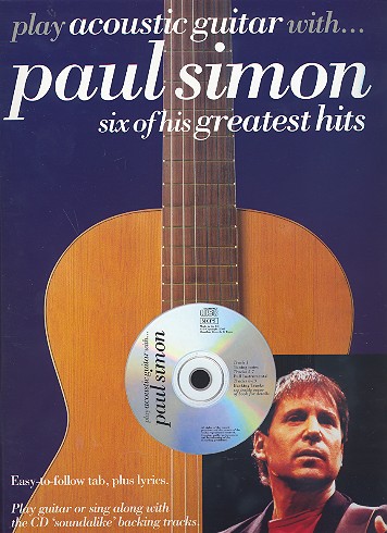 Play Acoustic Guitar with Paul Simon (+CD): 6 of his greatest hits