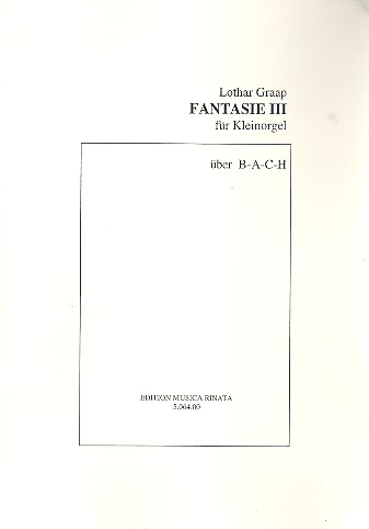 Fantasie Nr.3 ber B-A-C-H fr Kleinorgel