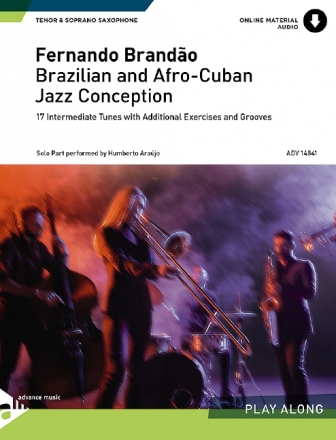 Brazilian and Afro Cuban Jazz Conception (+Online Audio) for saxophone in Bb