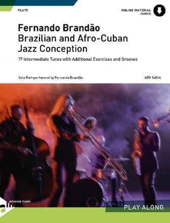 Brazilian and Afro Cuban Jazz Conception (+Online Audio) for flute