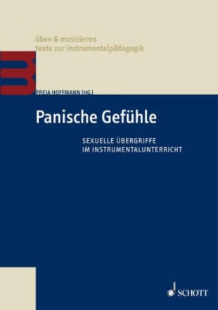 Panische Gefhle Sexuelle bergriffe im Instrumentalunterricht