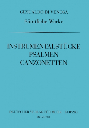 Smtliche Werke Band 10 Instrumentalstcke, Psalmen und Canzonetten Partitur