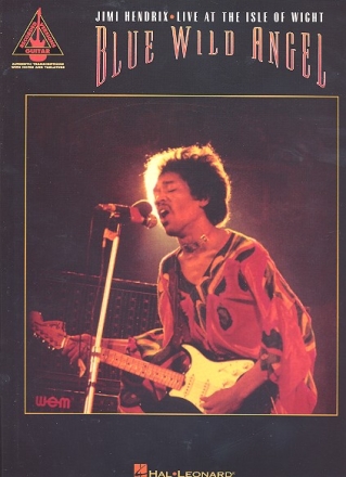 Jimi Hendrix live at the Isle of Wight: Blue Wild Angel Songbook voice/guitar/tab