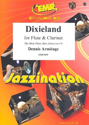 Dixieland fr Flte, Klarinette und Klavier (Gitarre, Bass und Schlagzeug ad lib) Stimmen