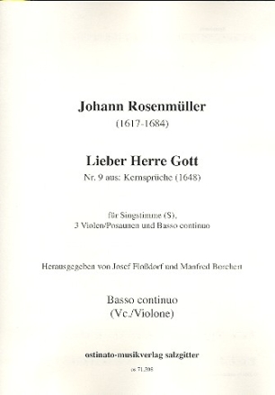 Lieber Herre Gott Kernsprche Nr.9 Fr Singstimme, 3 Violen (Pos) und Bc. Violone 3 (Pos)