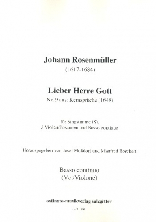 Lieber Herre Gott Kernsprche Nr.9 fr Singstimme, 3 Violen (Pos) und Bc. Basso Continuo Stimme