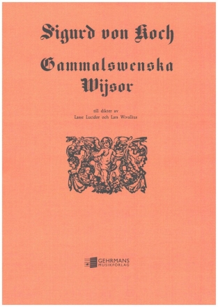 Gammalswenka wijsor for voice and piano