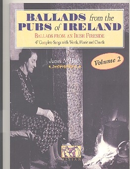 Ballads from the Pubs of Ireland vol.2: 47 complete songs with words, music and chords