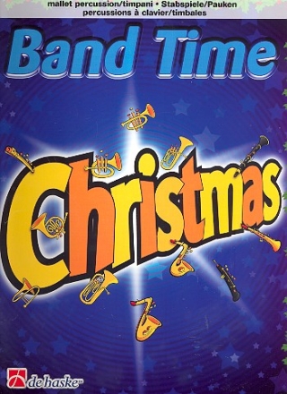 Band Time Christmas fr Blasorchester Stabspiele/Pauken