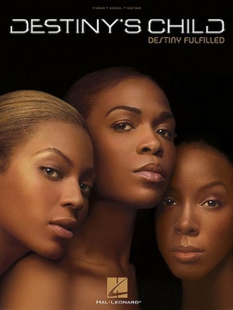 Destiny's Child: Destiny fulfilled Songbook piano/vocal/guitar