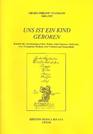 Uns ist ein Kind geboren fr Soli, gem Chor und Instrumente Partitur