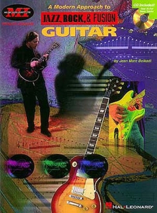 A modern Approach to Jazz Rock and Fusion Guitar (+CD)