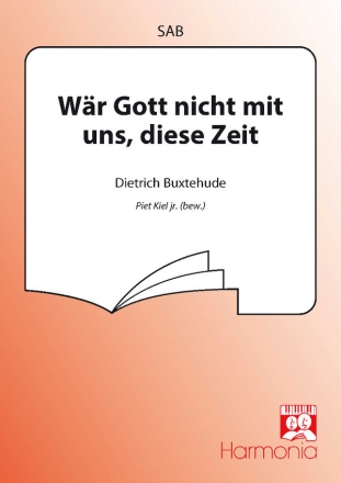 Wr Gott nicht mit uns diese Zeit fr gem Chor, 2 Violen und Bc Klavierauszug (dt)