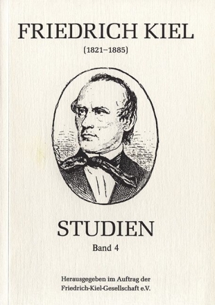 Friedrich-Kiel-Studien Band 4