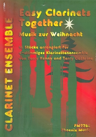 Musik zur Weihnacht 16 Stcke fr 4 Klarinetten ( Ensemble ) Partitur und Stimmen