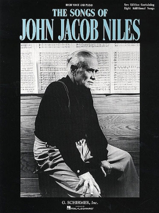 The Songs of John Jacob Niles for high voice and piano