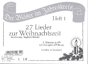 27 Lieder zur Weihnachtszeit Band 1 fr 4 Blser (Ensemble) 3. Stimme in Es (Alt-Saxophon/Eb-Horn)