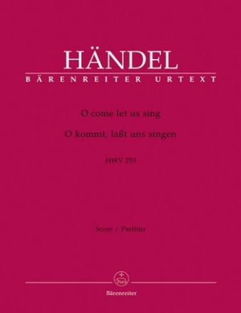 O kommt lasst uns singen HWV253 fr Soli, gem Chor und Orchester Partitur (en/dt)