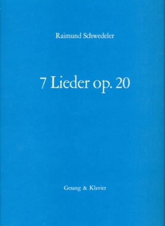 7 Lieder op.20 fr Gesang und Klavier