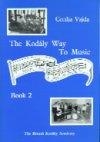 The Kodaly Way To Music Band 2