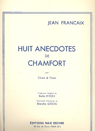 8 Anecdotes de Chamfort pour chant et piano (fr/en/dt)