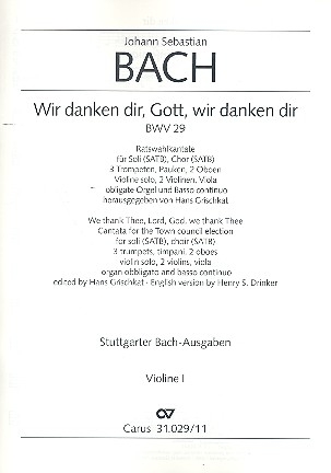 Wir danken dir, Gott, wir danken dir Kantate Nr.29 BWV29 Violine 1