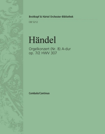 Konzert A-Dur op.7,2 HWV307 fr Orgel und Orchester Cembalo