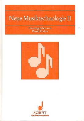 Neue Musiktechnologie II (+CD) Vortrge und Berichte vom KlangArt-Kongress 1993 an der Universitt Os