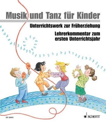 Musik und Tanz fr Kinder 1 - Lehrerordner Unterrichtswerk zur Frherziehung Lehrerband