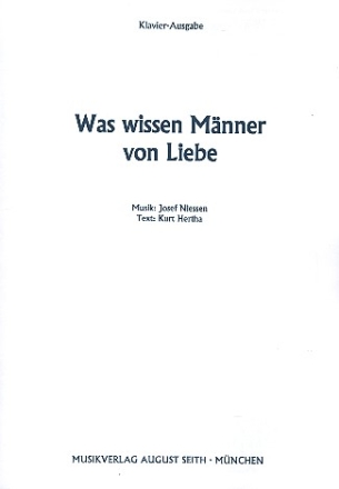 Was wissen Mnner von Liebe: fr Gesang und Klavier