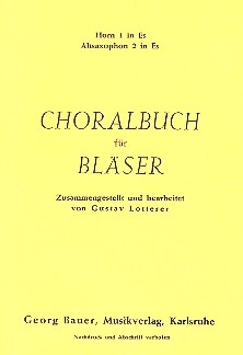 Choralbuch fr Blser Horn 1 in Es / Altsaxophon 2