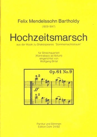 Hochzeitsmarsch fr Streichquartett und Kontrabass ad lib. Partitur und Stimmen