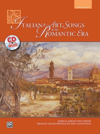 Italien Art Songs of the Romantic Era (+CD) for Medium Low Voice and Piano Chiti, Patricia Adkins, Ed