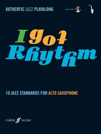 I got Rhythm (+CD) 10 Jazz Standards for alto saxophone