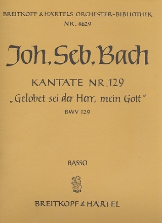 Gelobet sei der Herr mein Gott Kantate Nr.129 BWV129 Violoncello / Kontrabass