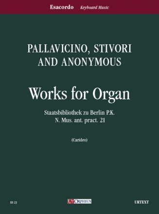 Opere per Organo di Pallavicino, Stivori e anonimi