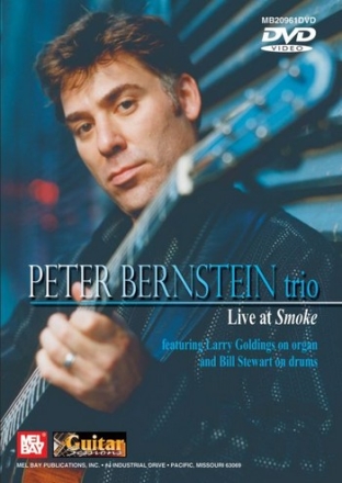 Peter Bernstein Trio Live at Smoke (DVD) Golding, Larry, organ Stewart, Bill, drums