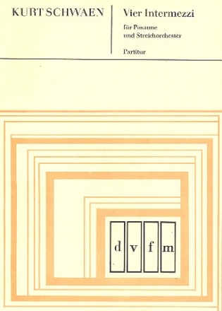 4 Intermezzi fr Posaune und Streichorchester Partitur